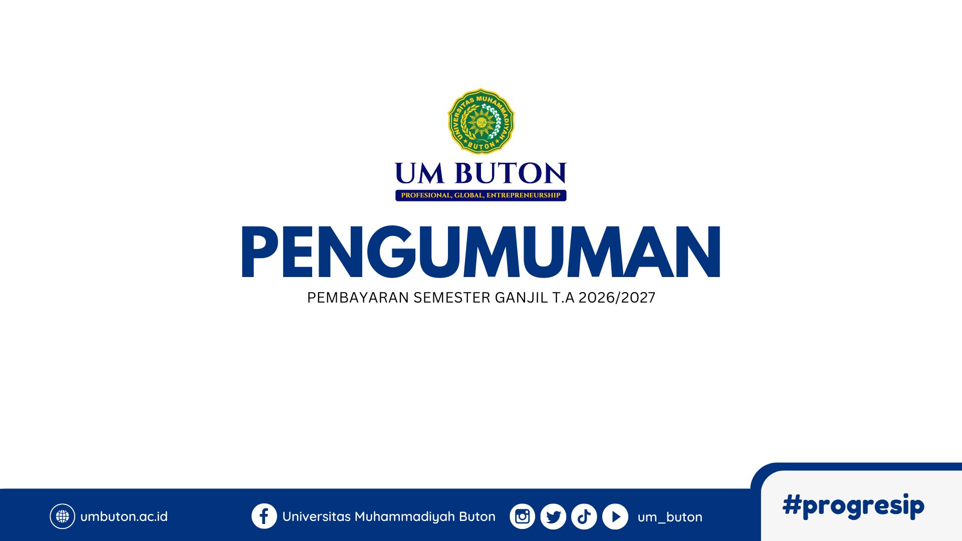 PENGUMUMAN PEMBAYARAN SEMESTER GANJIL T.A  2026/2027